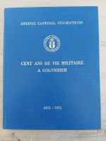 Arsenal Cantonal Neuchâtelois, livre militaire 1871-1971