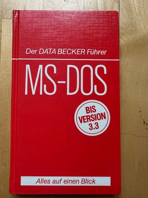 Libri: MS-DOS Data Becker Führer - Alles auf einen Blick! – Usato da Feldbach venduto da CDF10