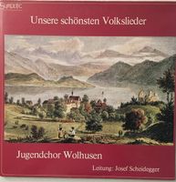 Jugendchor Wolhusen – Unsere schönsten Volkslieder (LP)