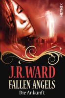 Ward J.R. - Fallen Angels / Die Ankunft / Fantasy / NEU