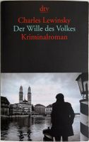 Der Wille des Volkes – Charles Lewinsky – Roman /gut gelesen