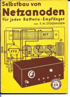 Selbstbau von Netzanoden - Lehrmeister-Bücherei 1939