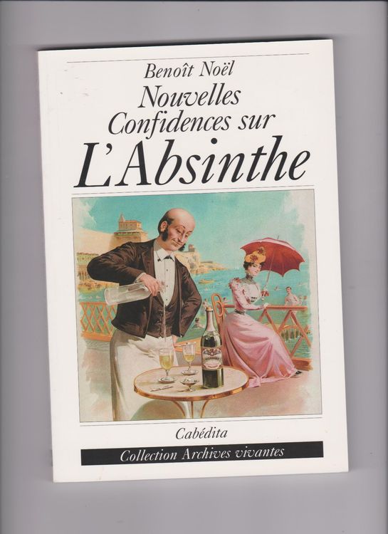 Livre L'absinthe .... B. Noël | Acheter Sur Ricardo