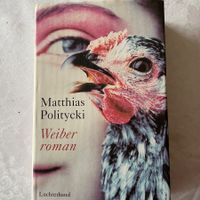 Weiber - Roman von Matthias Politycki