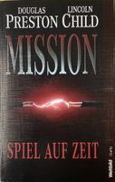 MISSION - SPIEL AUF ZEIT - PRESTON & CHILD - KARTONIERT