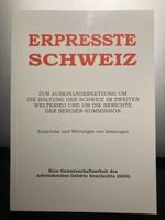 Buch Erpresste Schweiz AGG Geschichte Bergier Kommission
