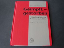Histopathologischer Atlas der Corona-Impfschäden