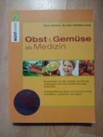 Obst & Gemüse als Medizin Klaus Oberbeil Christiane Lentz