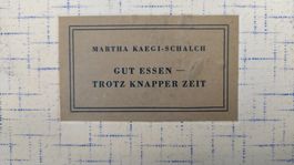 Gut Essen - Trotz knapper Zeit / Kochbuch 1941 / 164 Seiten