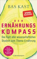 Der Ernährungskompass - Mit den 12 wichtigsten Regeln - Kast