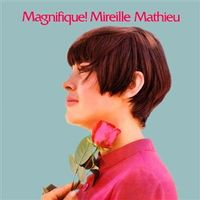 MIREILLE MATHIEU MAGNIFIQUE! (2CD, 2023 Edition, Remastered)