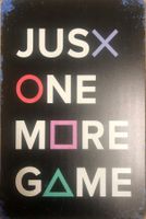 Blechschild Just One More Game Konsole Playstation X-Box PS5