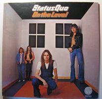 STATUS QUO "On The Level" UK FIRST PRESS LP IN  NEAR MINT!!!