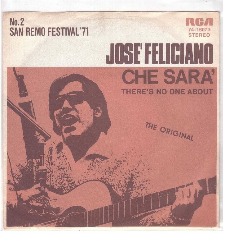 Dischi in vinile: José Feliciano  --  Che Sara   Single7 – Usato da Rheinau venduto da asteng