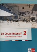 Le Cours intensif 2 Grammatisches Beiheft