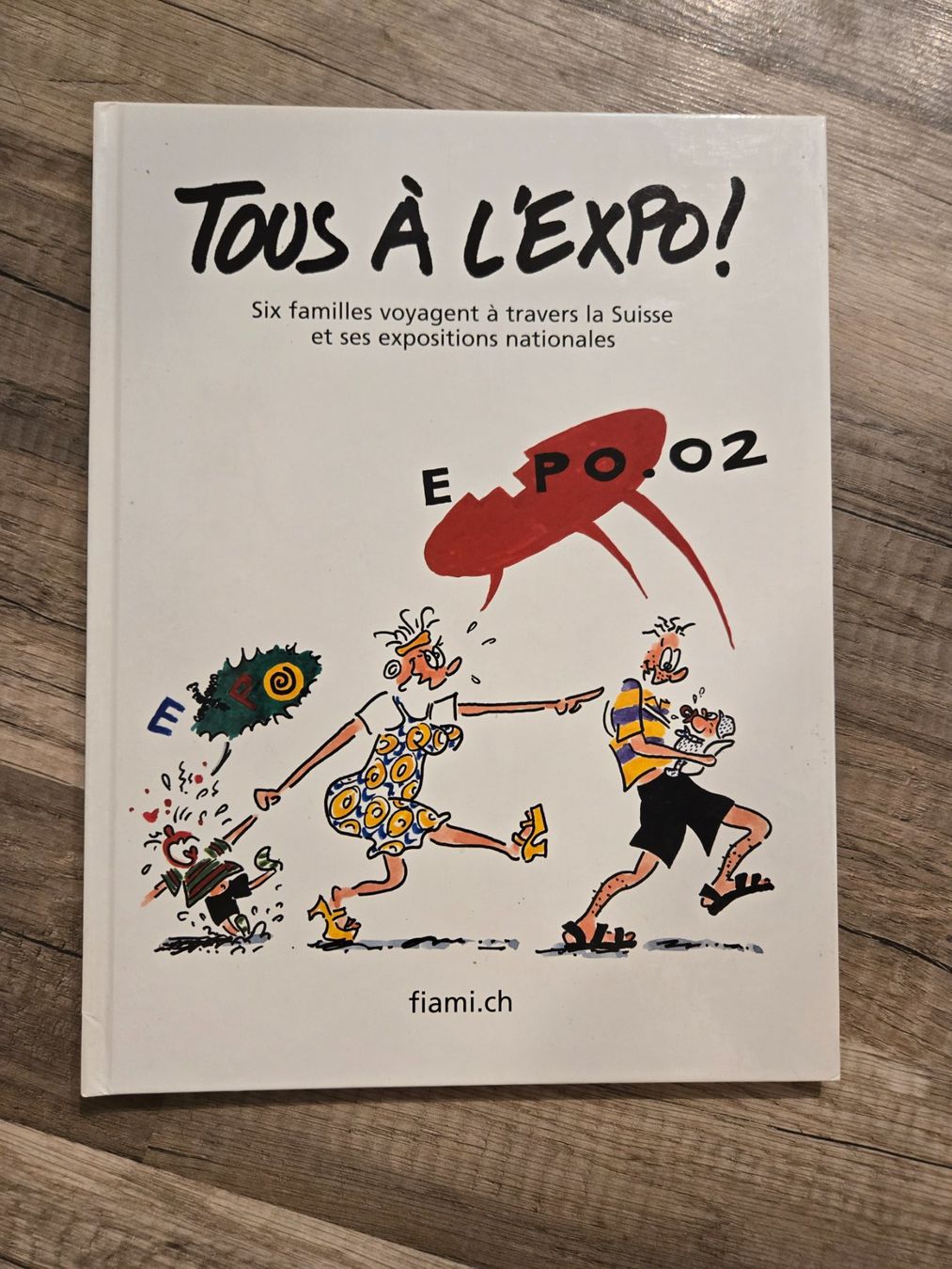Comics: Tous à l'Expo! – Gebraucht aus Crémines von Blakedrake