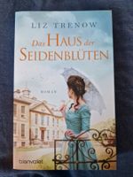 "Das Haus der Seidenblüten" von Liz Trenow