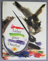 Lieber guter Osterhas' - Bilder von Janusz Grabianski