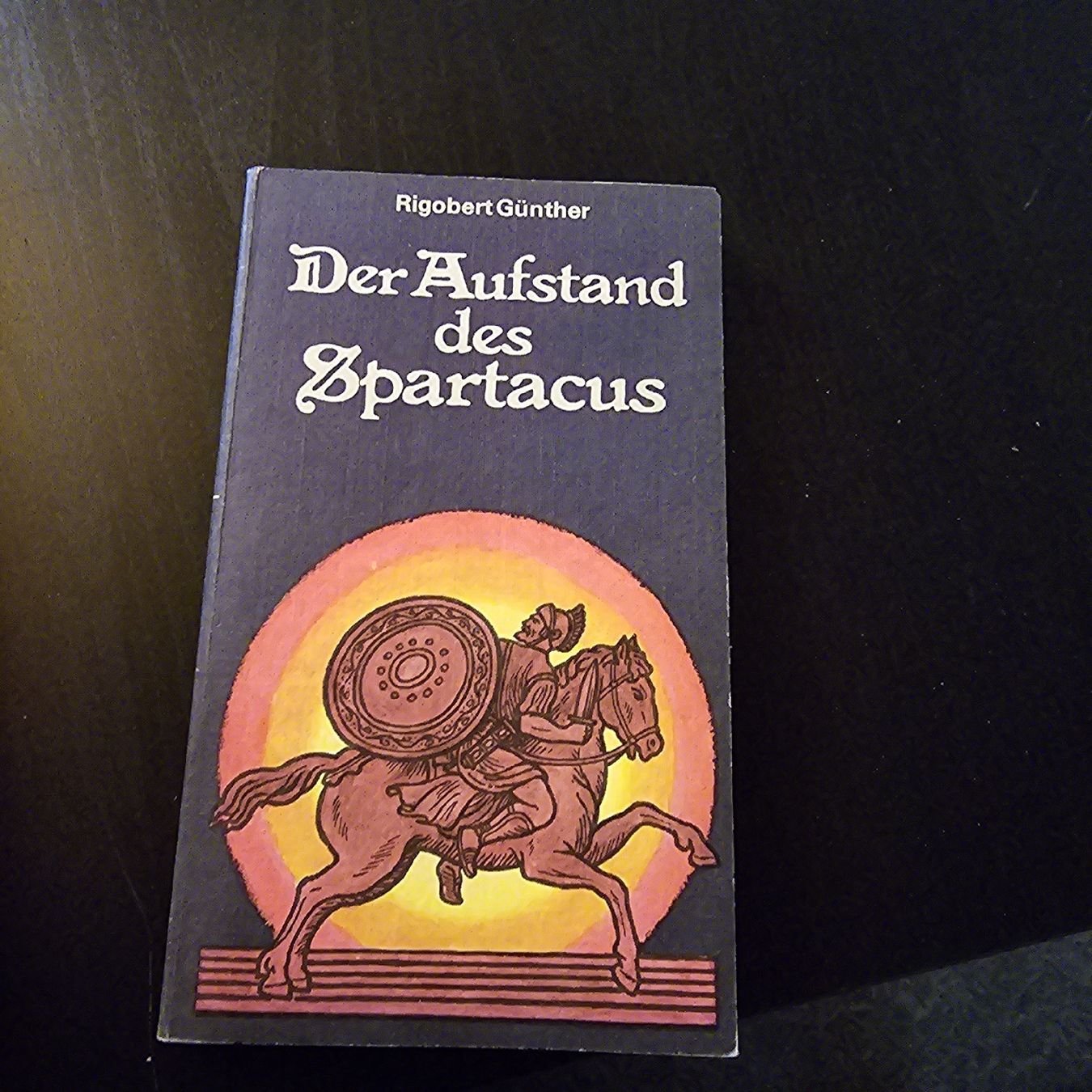 Libri: Der Aufstand des Spatacus, Rigobert Günther – Usato da Boswil venduto da Mistery79090