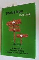 Marta Salvat "Decide Now" A course in Miracles (English New)