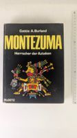Montezuma – Herrscher der Azteken, 1974 – Cottie A. Burland