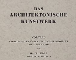 Schweizer Architektur 1942: Architektonisches Kunstwerk
