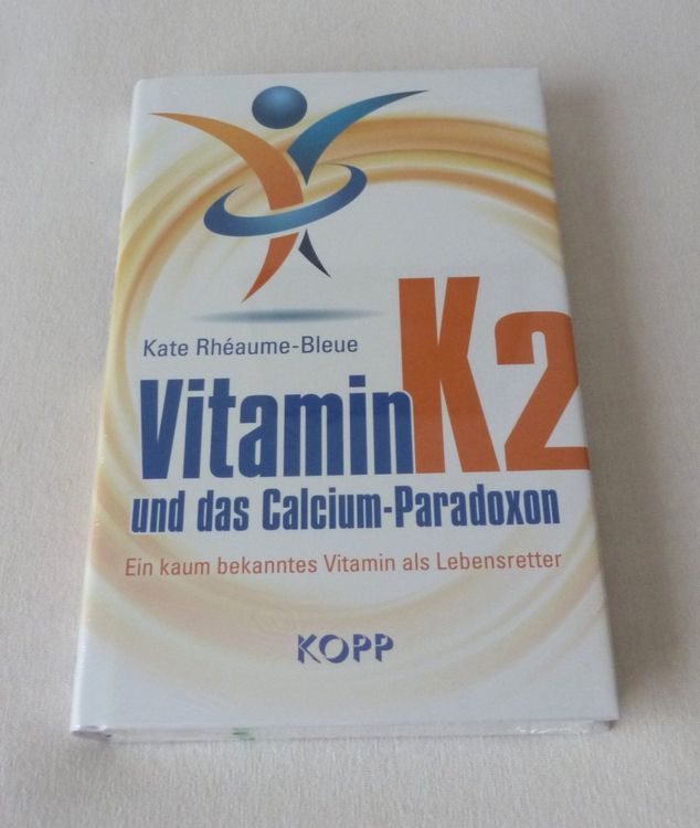 Vitamin K2 und das CalciumParadoxon Kaufen auf Ricardo