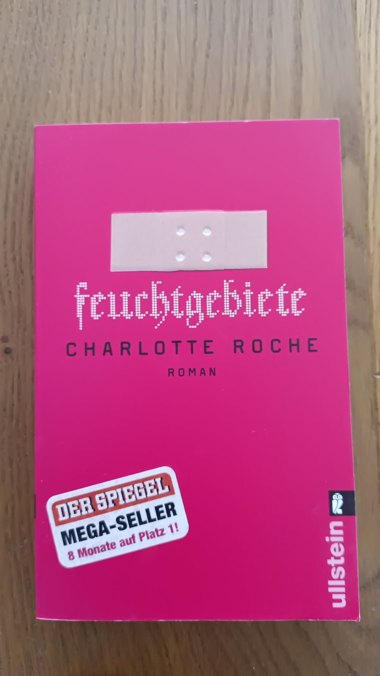 Libri: Buch "Feuchtgebiete" Charlotte Roche – Usato da Hildisrieden venduto da harrydotti