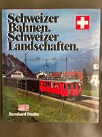 Buch Schweizer Bahnen. Schweizer Landschaften
