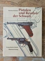 Buch Pistole Revolver Schweizer Armee Militär SIG Waffen