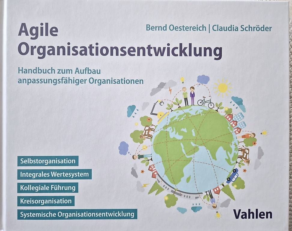 Libri: Buch: Agile Organisationsentwicklung Vahlen Verlag – Usato da Wetzikon ZH venduto da Juergen_B