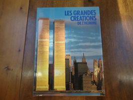 Les grandes créations de l'homme