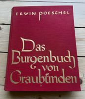 Burgenbuch von Graubünden Erwin Poeschel 1930 Geschichte