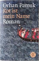 Rot ist mein Name – Orhan Pamuk – Fischer – TB – wie neu