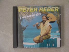 CD *Peter Reber* i wünsche dir