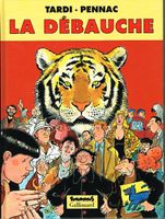 La Débauche de Tardi (llustrations) - Daniel Pennac (Auteur)