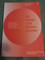 Bircher Benner, Buch, für Leber und Gallenkranke
