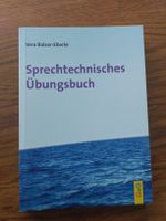 Sprechtechnisches Übungsbuch von Vera Balser-Eberle 