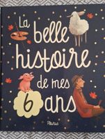 Livre enfant: La belle histoire de mes 6 ans - Fleurus
