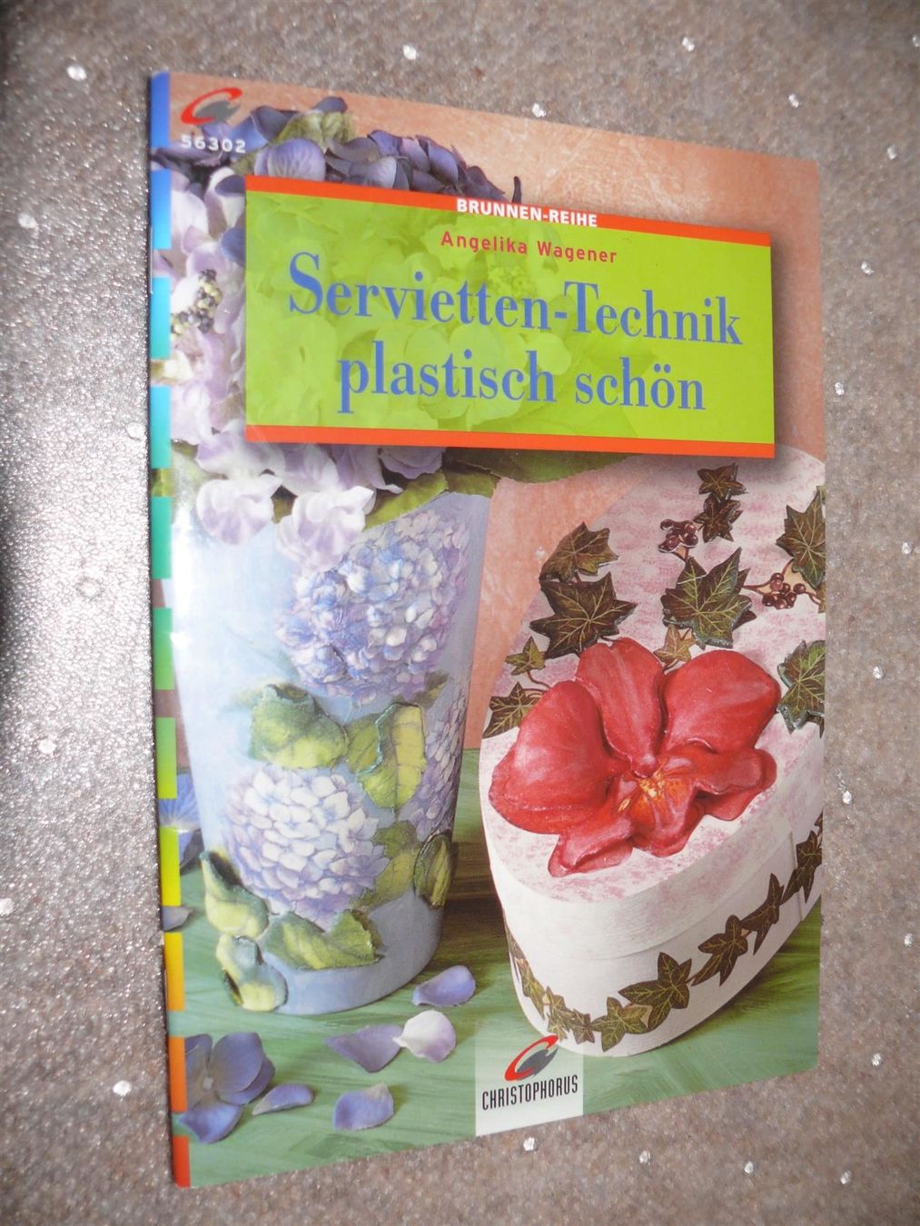 Libri: * Servietten-Technik plastisch schön (3D-Effekte) – Usato da Muttenz venduto da Negnuja