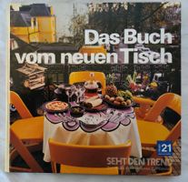 Das Buch vom neuen Tisch / Wohnen Buch 70er Jahre ab Fr. 16.