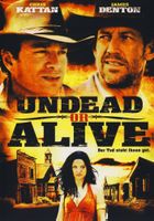 Undead Or Alive - Der Tod steht ihnen gut (2007) UNCUT/DVD