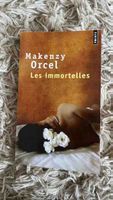 Roman Les immortelles Makenzy Orcel neuwertig