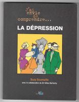 LA DEPRESSION  -  J' AI ENVIE DE COMPRENDRE...