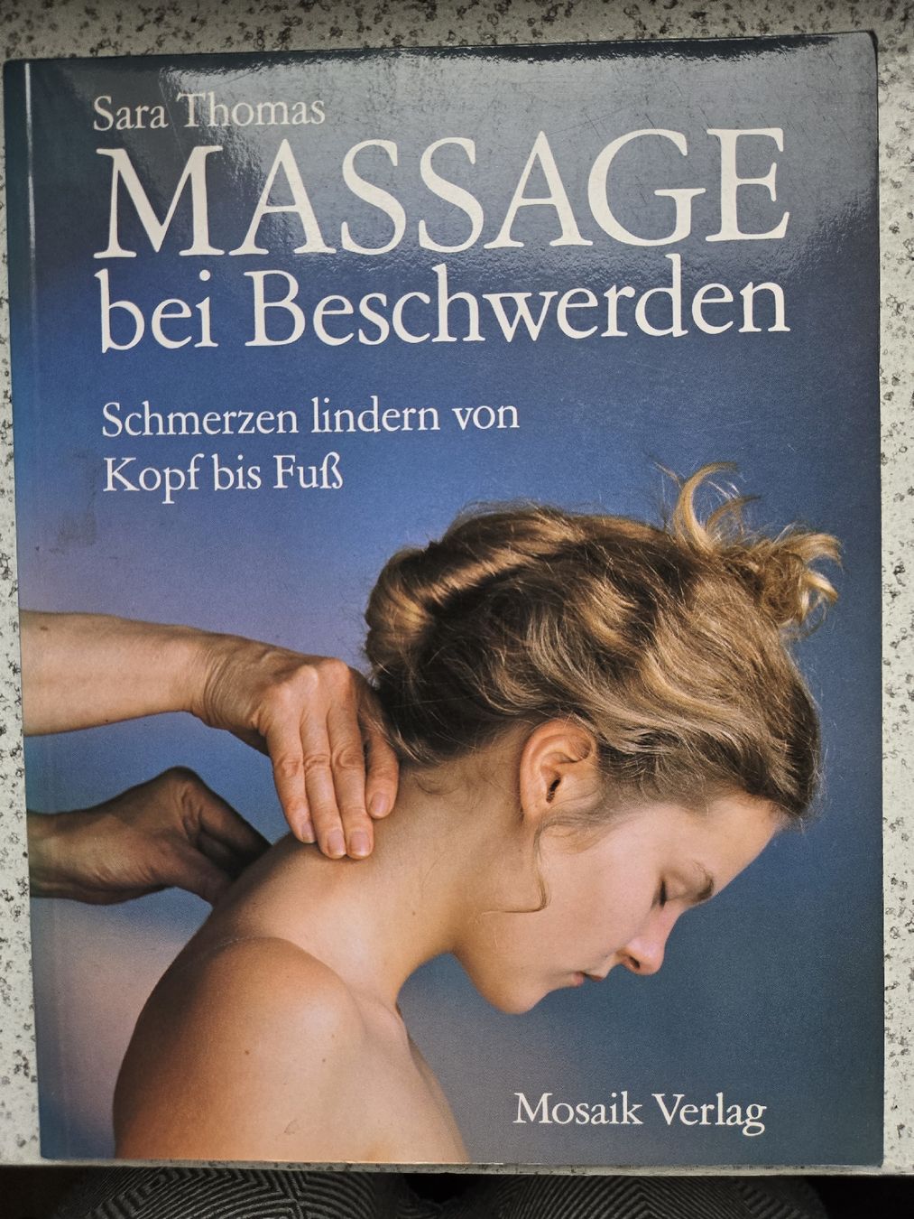 Libri: Massage bei Beschwerden – Usato da Montet (Broye) venduto da CandiceD