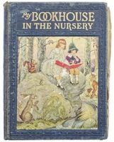 MY BOOKHOUSE - IN THE NURSERY Vol. 1 - © 1920