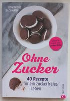 Buch: "Ohne Zucker"