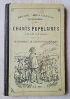 🇨🇭 Chants Populaires Neuchâtel, Éd. Originale v. 1900