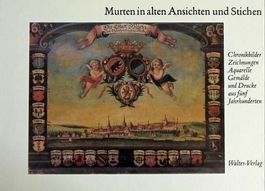 Murten in alten Ansichten und Stichen