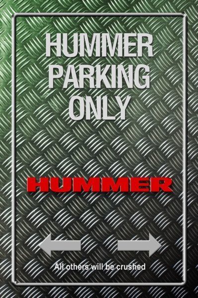 Insegne: Blechschild-HUMMER-PARKING ONLY – Nuovo e nell'imballaggio originale da Rupperswil venduto da big-one-sale